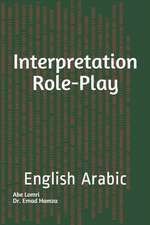 Interpretation Role-Play: English Arabic