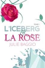 L'Iceberg et la Rose