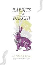 RABBITS and DAKCHI