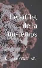 Le sifflet de la mi-temps