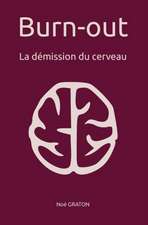 Burn-out: La démission du cerveau