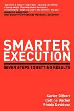Gilbert, X: Smarter Execution