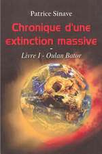 Chronique D'Une Extinction Massive