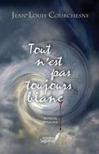 Tout n'est pas toujours blanc