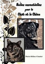 Huiles essentielles pour le chat et le chien