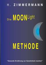 Die Moon-Light-Methode