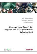 Gegenwart und Zukunft der Computer- und Videospielindustrie in Deuschland