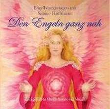 Den Engeln ganz nah. Meditations CD