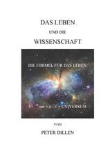 Das Leben und die Wissenschaft