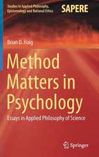 Method Matters in Psychology: Essays in Applied Philosophy of Science