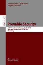 Provable Security: 12th International Conference, ProvSec 2018, Jeju, South Korea, October 25-28, 2018, Proceedings