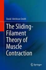 The Sliding-Filament Theory of Muscle Contraction