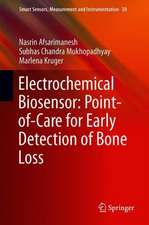 Electrochemical Biosensor: Point-of-Care for Early Detection of Bone Loss