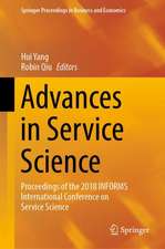 Advances in Service Science: Proceedings of the 2018 INFORMS International Conference on Service Science