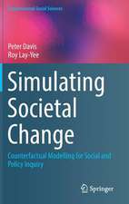 Simulating Societal Change: Counterfactual Modelling for Social and Policy Inquiry