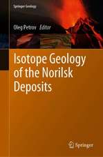 Isotope Geology of the Norilsk Deposits