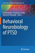 Behavioral Neurobiology of PTSD