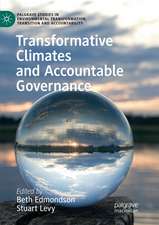 Transformative Climates and Accountable Governance