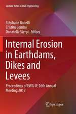 Internal Erosion in Earthdams, Dikes and Levees: Proceedings of EWG‐IE 26th Annual Meeting 2018