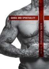 Gangs and Spirituality: Global Perspectives