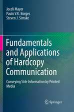 Fundamentals and Applications of Hardcopy Communication: Conveying Side Information by Printed Media