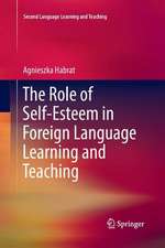 The Role of Self-Esteem in Foreign Language Learning and Teaching