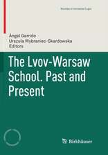 The Lvov-Warsaw School. Past and Present