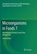 Microorganisms in Foods 7: Microbiological Testing in Food Safety Management