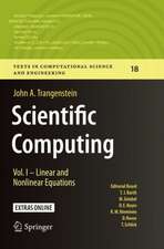 Scientific Computing: Vol. I - Linear and Nonlinear Equations