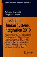 Intelligent Human Systems Integration 2019: Proceedings of the 2nd International Conference on Intelligent Human Systems Integration (IHSI 2019): Integrating People and Intelligent Systems, February 7-10, 2019, San Diego, California, USA