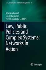 Law, Public Policies and Complex Systems: Networks in Action