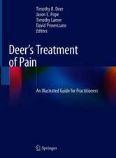 Deer's Treatment of Pain: An Illustrated Guide for Practitioners