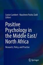 Positive Psychology in the Middle East/North Africa: Research, Policy, and Practise