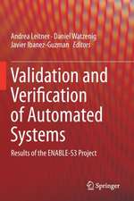 Validation and Verification of Automated Systems: Results of the ENABLE-S3 Project