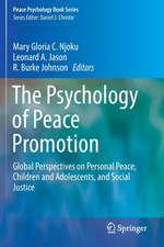 The Psychology of Peace Promotion: Global Perspectives on Personal Peace, Children and Adolescents, and Social Justice