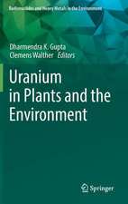 Uranium in Plants and the Environment