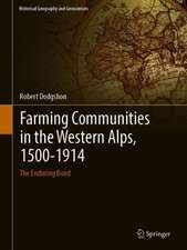 Farming Communities in the Western Alps, 1500–1914: The Enduring Bond