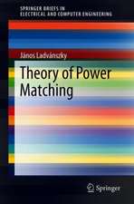 Theory of Power Matching