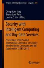 Security with Intelligent Computing and Big-data Services: Proceedings of the Second International Conference on Security with Intelligent Computing and Big Data Services (SICBS-2018)