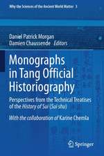 Monographs in Tang Official Historiography: Perspectives from the Technical Treatises of the History of Sui (Sui shu)