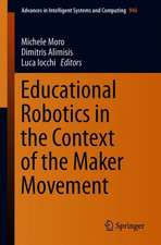 Educational Robotics in the Context of the Maker Movement