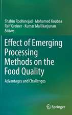 Effect of Emerging Processing Methods on the Food Quality: Advantages and Challenges