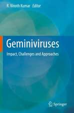 Geminiviruses: Impact, Challenges and Approaches