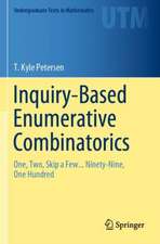 Inquiry-Based Enumerative Combinatorics: One, Two, Skip a Few... Ninety-Nine, One Hundred