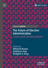 The Future of Election Administration: Cases and Conversations