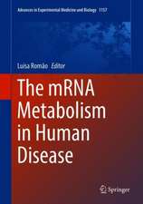 The mRNA Metabolism in Human Disease