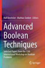 Advanced Boolean Techniques: Selected Papers from the 13th International Workshop on Boolean Problems