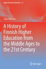 A History of Finnish Higher Education from the Middle Ages to the 21st Century