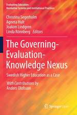 The Governing-Evaluation-Knowledge Nexus: Swedish Higher Education as a Case