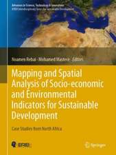 Mapping and Spatial Analysis of Socio-economic and Environmental Indicators for Sustainable Development: Case Studies from North Africa